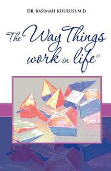 Paperback The Way things work in life Book