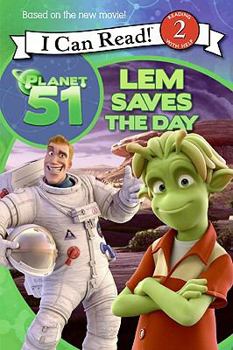Paperback Planet 51: Lem Saves the Day (I Can Read Book 2) Book