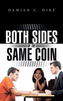 Paperback Both Sides of the Same Coin Book