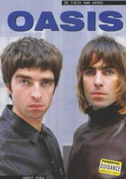 Hardcover Oasis: In Their Own Words Book