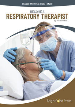 Hardcover Become a Respiratory Therapist Book