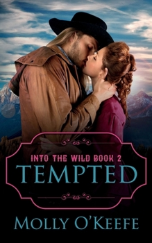 Tempted - Book #2 of the Into the Wild