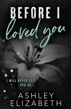 Paperback Before I Loved You Book