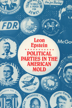 Paperback Politic Parties in the American Mold Book