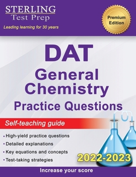 Paperback Sterling Test Prep DAT General Chemistry Practice Questions: High Yield DAT General Chemistry Questions Book