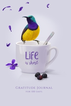 Paperback Gratitude Journal for 100 Days: Cultivate An Attitude Of Gratitude, Mindfulness and Productivity - Great Gift under 8 Book