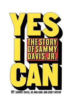 Paperback Yes I Can: The Story of Sammy Davis, Jr. Book