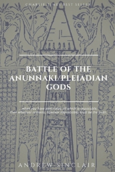Paperback Battle of The Anunnaki/Pleiadian Gods Book