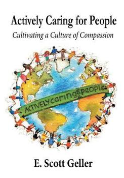 Paperback Actively Caring for People: Cultivating a Culture of Compassion Book