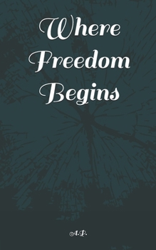 Paperback Where Freedom Begins Book