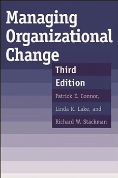 Paperback Managing Organizational Change: Third Edition Book