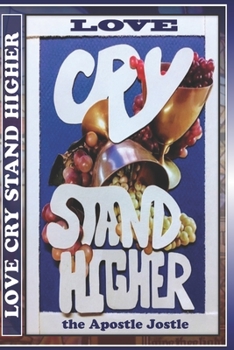 Love Cry Stand Higher: One Noble Evening