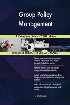 Paperback Group Policy Management A Complete Guide - 2020 Edition Book