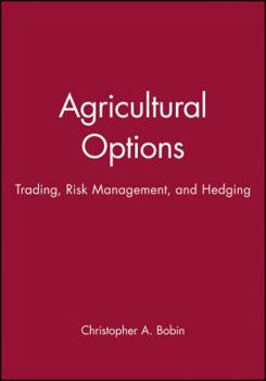 Hardcover Agricultural Options: Trading, Risk Management, and Hedging (Wiley Finance) Book