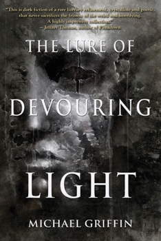 Paperback The Lure of Devouring Light Book