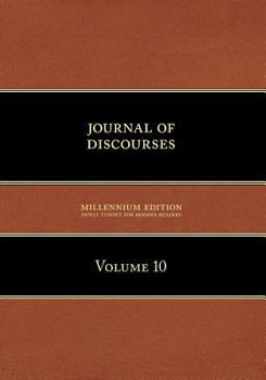Paperback Journal of Discourses, Volume 10 Book