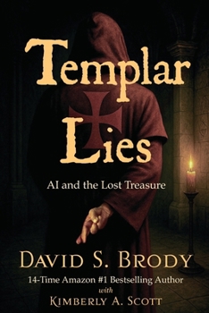 Paperback Templar Lies: AI and the Lost Treasure Book