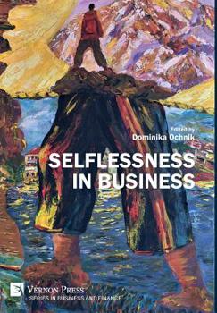 Hardcover Selflessness in Business Book