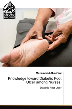 Paperback Knowledge toward Diabetic Foot Ulcer among Nurses Book