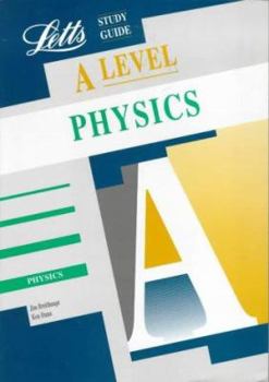 Paperback A-level Study Guide Physics (Letts Educational A-level Study Guides) Book