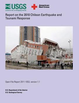 Paperback Report on the 2010 Chilean Earthquake and Tsunami Response Book