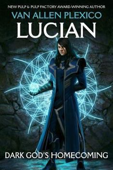 Paperback Lucian: Dark God's Homecoming Book
