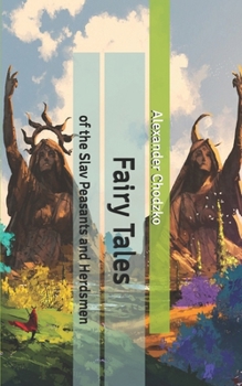 Paperback Fairy Tales: of the Slav Peasants and Herdsmen Book