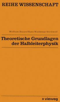 Paperback Theoretische Grundlagen Der Halbleiterphysik [German] Book