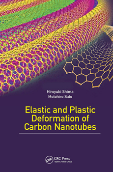 Hardcover Elastic and Plastic Deformation of Carbon Nanotubes Book