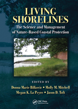Paperback Living Shorelines: The Science and Management of Nature-Based Coastal Protection Book