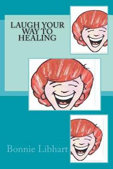 Paperback LAUGH Your Way to Healing Book