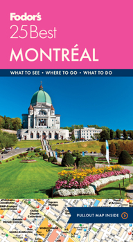 Paperback Fodor's Montreal 25 Best Book