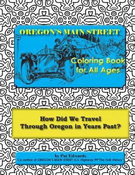 Paperback OREGON'S MAIN STREET Coloring Book for All Ages Book