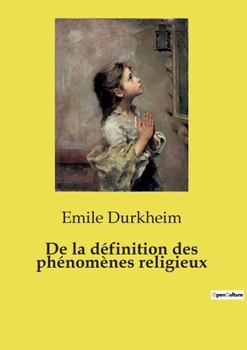 Paperback De la définition des phénomènes religieux [French] Book