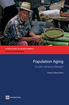 Population Aging: Is Latin America Ready?