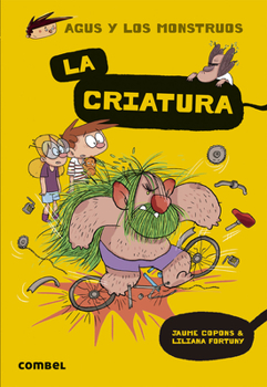 La Criatura - Book #18 of the L'Agus i els monstres