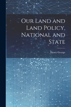 Paperback Our Land and Land Policy, National and State Book