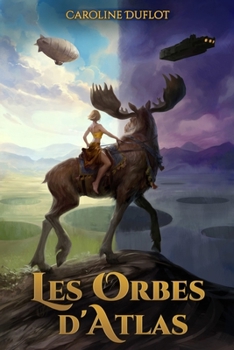 Paperback Les Orbes d'Atlas [French] Book