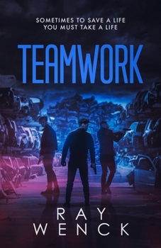 Teamwork - Book #2 of the Danny Roth
