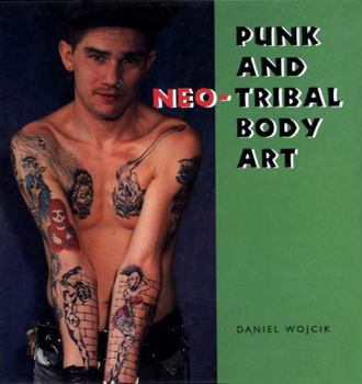 Hardcover Punk and Neo-Tribal Body Art Book