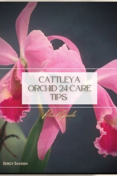 Paperback Cattleya Orchid 24 Care Tips: Plant Guide Book