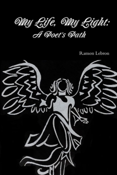 Paperback My Life, My Light: A Poet's Path Book