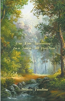 Paperback One Fine Morning, In a Town All Its Own Book