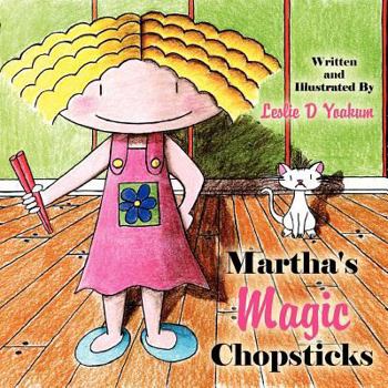 Paperback Martha's Magic Chopsticks Book