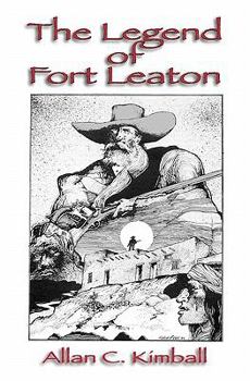 Paperback The Legend Of Fort Leaton Book
