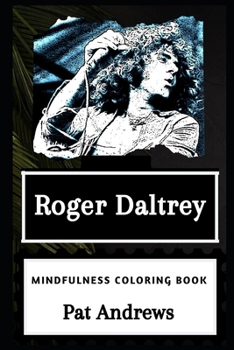 Paperback Roger Daltrey Mindfulness Coloring Book