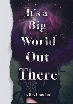 Paperback It's A Big World Out There Book