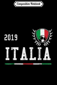 Paperback Composition Notebook: Italia Funny Italy Flag Italian Pride Gift Journal/Notebook Blank Lined Ruled 6x9 100 Pages Book