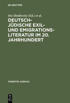 Hardcover Deutsch-Jüdische Exil- Und Emigrationsliteratur Im 20. Jahrhundert [German] Book