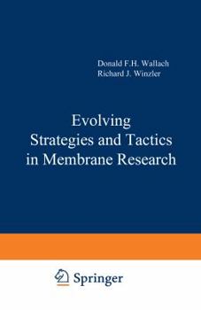 Paperback Evolving Strategies and Tactics in Membrane Research Book